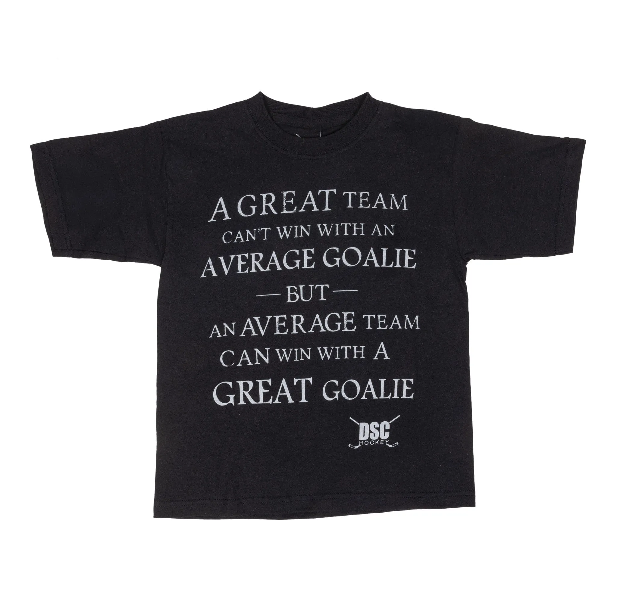 DSC Hockey Great Goalie Mens Shirt
